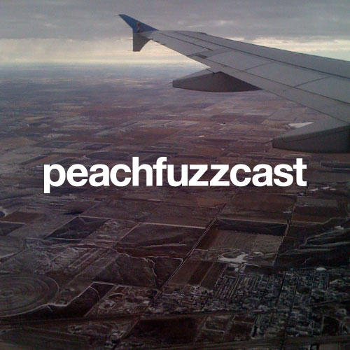 peachfuzzcast